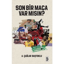 Karınca Yayınları Son Bir Maça Var Mısın ?
