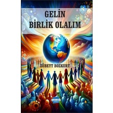 Kalem Lügat Yayıncılık Gelin Birlik Olalım