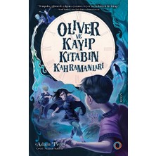 Orenda Oliver ve Kayıp Kitabın Kahramanları