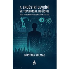 4. Endüstri Devrimi ve Toplumsal Değişme