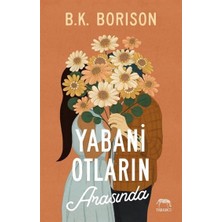 Yabancı Yayınları Yabani Otların Arasında