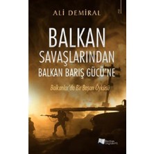 Karina Yayınevi Balkan Savaşlarından Balkan Barış Gücü’ne