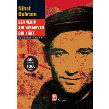 Tekin Yayınevi Ser Verip Sır Vermeyen Bir Yiğit