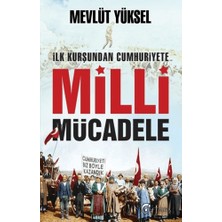 Eftalya Kitap Ilk Kurşundan Cumhuriyete Milli Mücadele