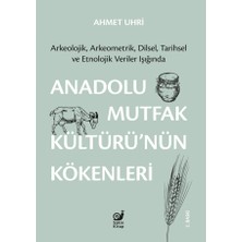 Sakin Kitap Anadolu Mutfak Kültürü’nün Kökenleri