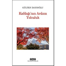 Yapı Kredi Yayınları Kafdağı’nın Ardına Yolculuk