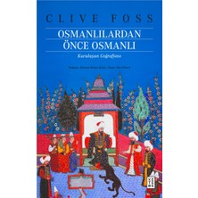 Ketebe Yayınları Osmanlılardan Önce Osmanlı