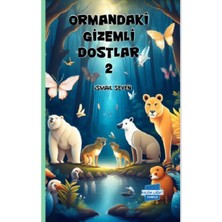 Kalem Lügat Yayıncılık Ormandaki Gizemli Dostlar 2