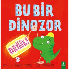 Büyülü Fener Yayınları Bu Bir Dinozor Değil