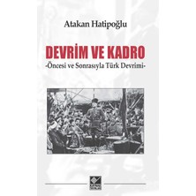 Kaynak Yayınları Devrim ve Kadro -Öncesi ve Sonrasıyla Türk Devrimi