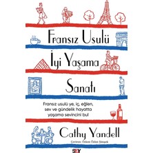 Say Fransız Usulü Iyi Yaşama Sanatı