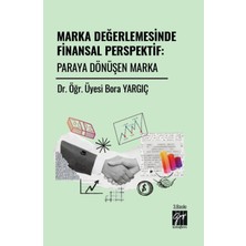 Gazi Kitabevi Marka Değerlemesinde Finansal Perspektif: Paraya Dönüşen Marka