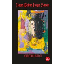 Us Yayınları Kayıp Ruhun Kayıp Sanatı