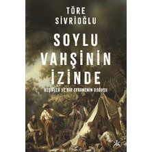 Kafka Yayınevi Soylu Vahşinin Izinde