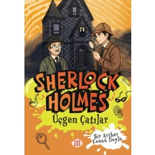 Dokuz Yayınları Sherlock Holmes - Üçgen Çatılar