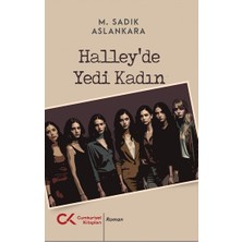 Cumhuriyet Kitapları Halley’de Yedi Kadın
