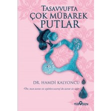 Yediveren Tasavvufta Çok Mübarek Putlar