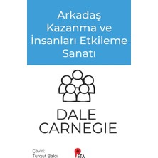 Peta Kitap Arkadaş Kazanma ve Insanları Etkileme Sanatı