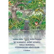 Tudem Yayın Grubu Iki Kanatlı, Dört Ayaklı, Dallı Budaklı, Yüzergezer Hikayeler