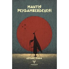 Theseus Yayınevi Mantis : Peygamberdevesi