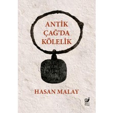 Sakin Kitap Antik Çağ’da Kölelik