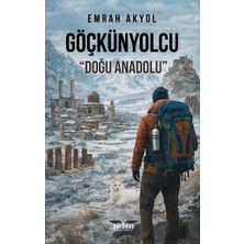 Perseus Göçkünyolcu – Doğu Anadolu