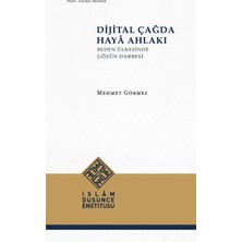 İslam Düşünce Enstitüsü Dijital Çağda Haya Ahlakı