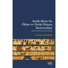 Eski Yeni Yayınları Antik Mısır’da Ölüm ve Öteki Dünya Tasavvurları