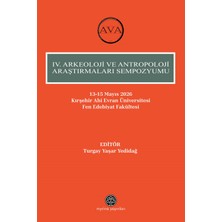 Myrina Yayınları Iv. Arkeoloji ve Antropoloji Araştırmaları Sempozyumu