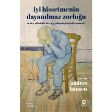 Nova Kitap Iyi Hissetmenin Dayanılmaz Zorluğu