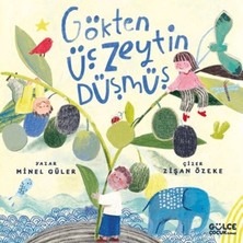 Timaş Çocuk Gökten Üç Zeytin Düşmüş