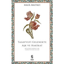 İnsan Yayınları Tasavvufi Gelenekte Aşk ve Hakikat