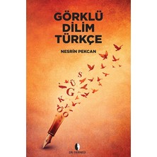 Dil Derneği Görklü Dilim Türkçe