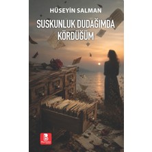 Bilge Budun Yayınları Suskunluk Dudağımda Kördüğüm