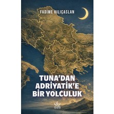 Elpis Yayınları Tuna’dan Adriyatik’e Bir Yolculuk