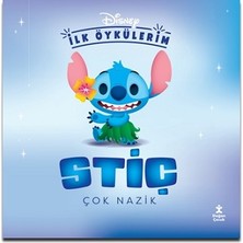 Doğan Çocuk Disney Ilk Öykülerim –  Stiç Çok Nazik