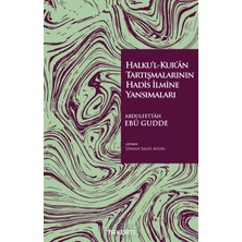 Takdim Kitap Halku’l-Kur’ân Tartışmalarının Hadis Ilmine Yansımaları