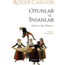 Doğu Batı Yayınları Oyunlar ve Insanlar - Maske ve Baş Dönmesi