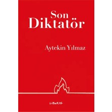 Liberte Yayınları Son Diktatör