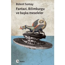Metis Yayınları Fantazi, Bilimkurgu ve Başka Meseleler