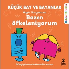 Doğan Çocuk Küçük Bay ve Bayanlar Rehber Öyküler - Bazen Öfkeleniyorum