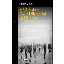 Yapı Kredi Yayınları Hala Birinin Özür Dilemesini Bekliyorum