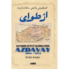 KMD Yayınları Kastamonu Vilayet Salnamelerinde Azdavay (1869 - 1903)