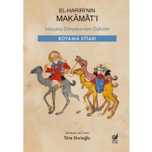 Sakin Kitap El-Hariri’nin Makamat’ı - Selçuklu Dünyasından Öyküler - Boyama Kitabı