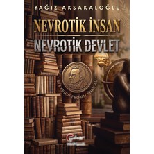 Galeati Yayıncılık Nevrotik Insan - Nevrotik Devlet
