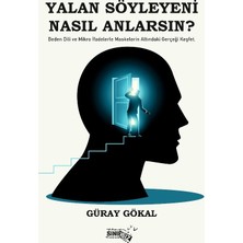 Sınırsız Kitap Yalan Söyleyeni Nasıl Anlarsın?