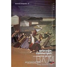 TeknoKapsül Geleceğin Cumhuriyeti Ya Da Sosyalizm Gerçeği