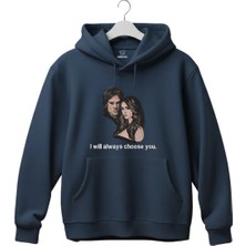 The Vampire Diaries I Will Always Choose You Nakışlı Kapüşonlu Sweatshirt Unisex Hoodie