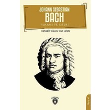 TeknoKapsül Johann Sebastian Bach Yaşamı ve Devri