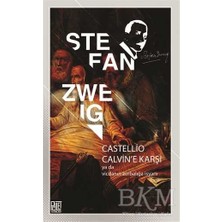 TeknoKapsül Castellio Calvin`e Karşı Ya Da Vicdanın Zorbalığa Isyanı